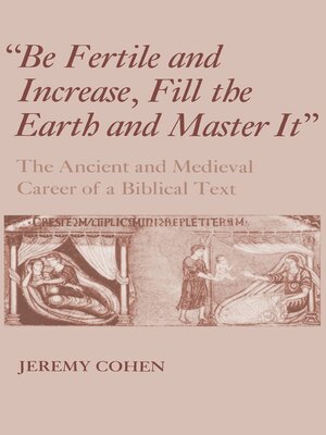 cover image of "Be Fertile and Increase, Fill the Earth and Master It"